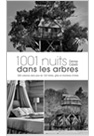 1001 nuits dans les arbres